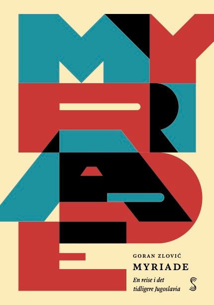 "Myriade - en reise i det tidligere Jugoslavia" av Goran Zlović