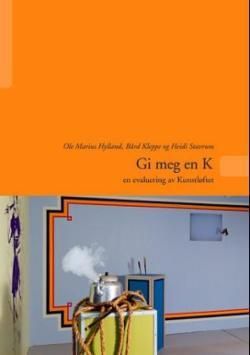 "Gi meg en K - en evaluering av Kunstløftet" av Ole Marius Hylland