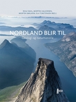 "Nordland blir til geologi og naturhistorie" av Rolv Dahl