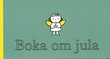 "Boka om jula" av Dick Bruna