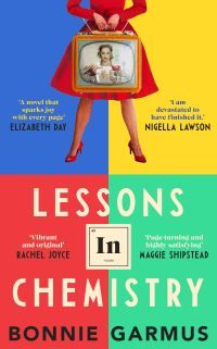"Lessons in chemistry" av Bonnie Garmus