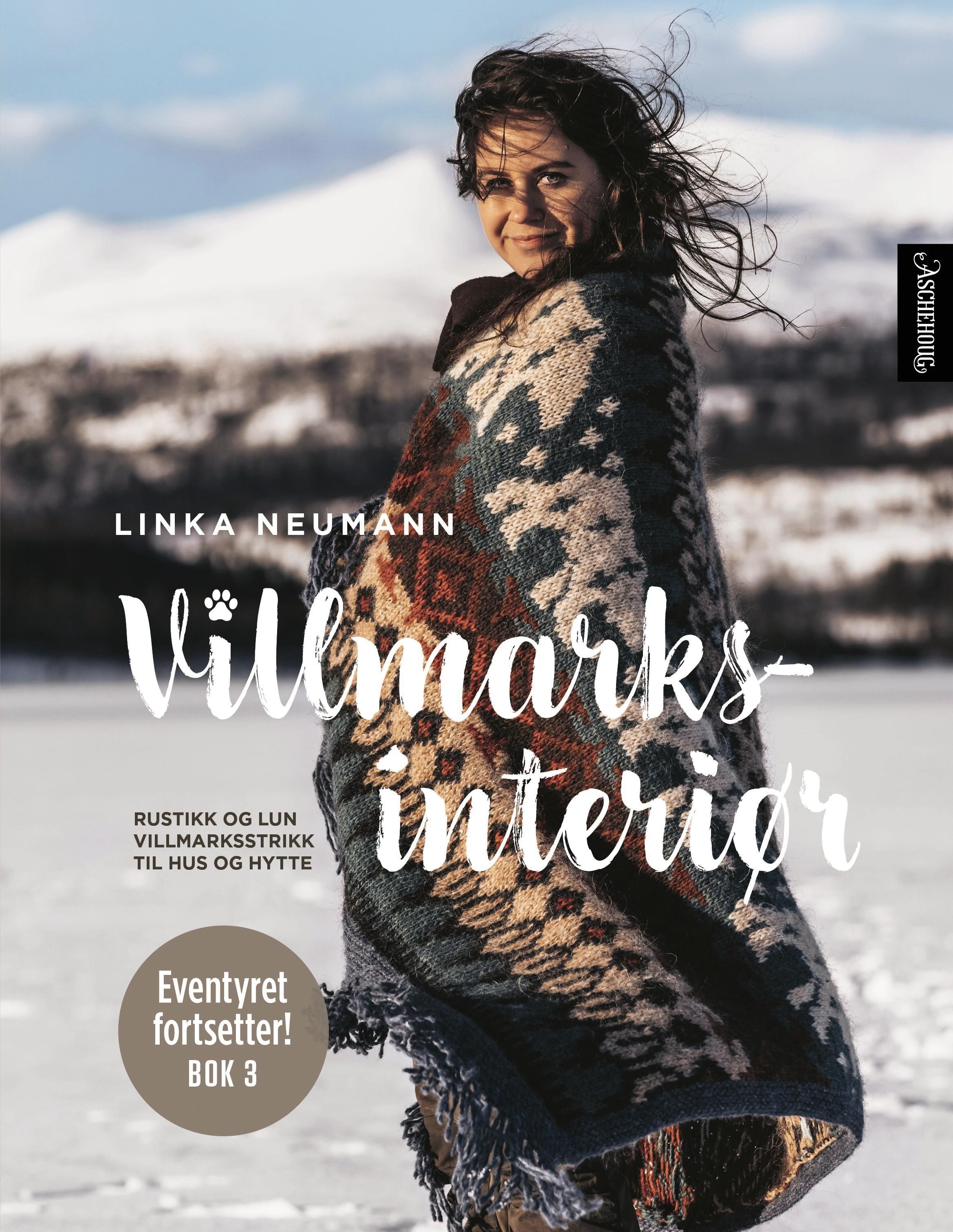 "Villmarksinteriør - rustikk og lun villmarksstrikk til hus og hytte" av Linka Neumann
