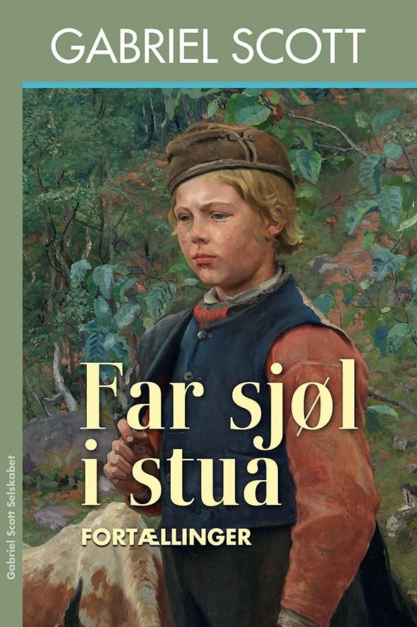 "Far sjøl i stua - fortællinger" av Gabriel Scott