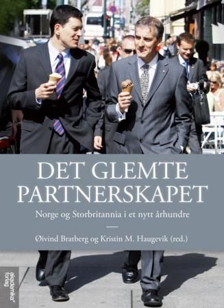 "Det glemte partnerskapet? - Norge og Storbritannia i et endret Europa" av Øivind Bratberg