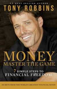 "Money - master the game : 7 simple steps to financial freedom" av Anthony Robbins