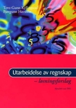 "Utarbeidelse av regnskap - løsningsforslag" av Tove-Gunn Kyllingstad