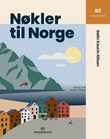 "N√∏kler til Norge -  Tekstbok B2" av G√∏lin Kaurin Nilsen