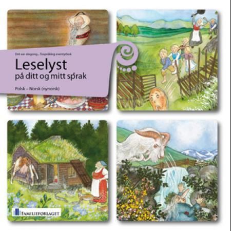"Norweskie bajki ludowe - det var eingong : tospråkleg eventyrbok" av Peter Christen Asbjørnsen