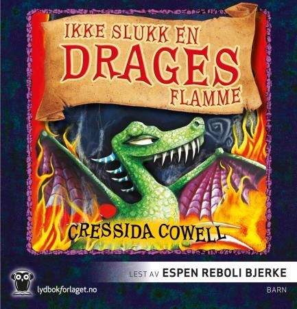 "Ikke slukk en drages flamme" av Cressida Cowell
