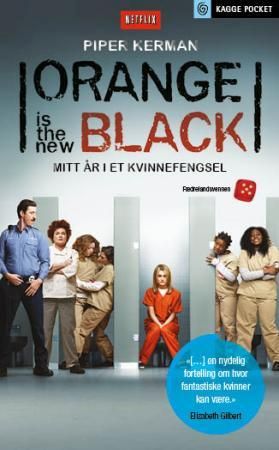 "Orange is the new black - mitt år i et kvinnefengsel" av Piper Kerman