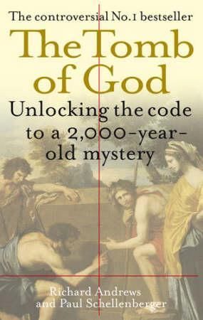 "The tomb of God - the body of Jesus and the solution to a 2000-year-old mystery" av Richard Andrews