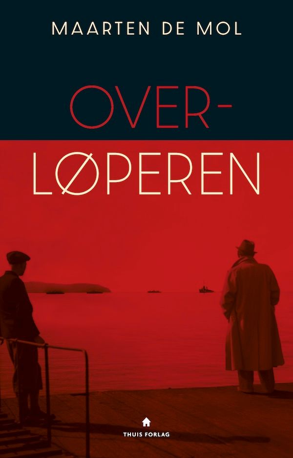 "Overløperen - en roman" av Maarten De Mol