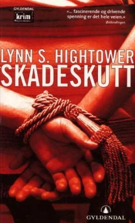 "Skadeskutt" av Lynn S. Hightower