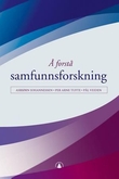 Omslagsbilde av Å forstå samfunnsforskning