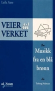 "Om Musikk fra en blå brønn av Torborg Nedreaas" av Laila Aase