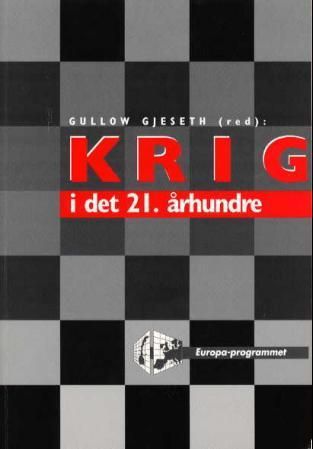 "Krig i det 21. århundre" av Gullow Gjeseth