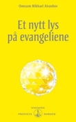 "Et nytt lys på evangeliene" av Omraam Mikhael Aivanhov