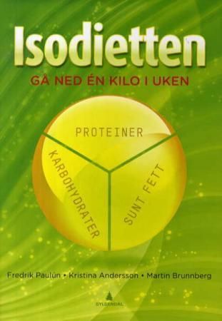 "Isodietten - gå ned én kilo i uken" av Fredrik Paulún