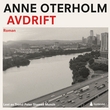 "Avdrift - roman" av Anne Oterholm