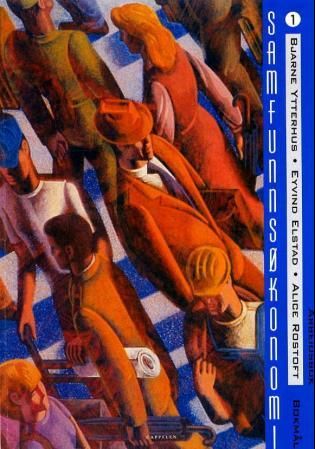 "Samfunnsøkonomi 1 - arbeidsbok" av Bjarne E. Ytterhus