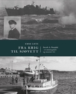 "Fra krig til sjøvett - Jacob A. Stendal : et meningsfylt og muntert liv" av Emse Lote