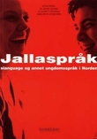 "Jallaspråk, slanguage og annet ungdomsspråk i Norden" av Eli-Marie Drange
