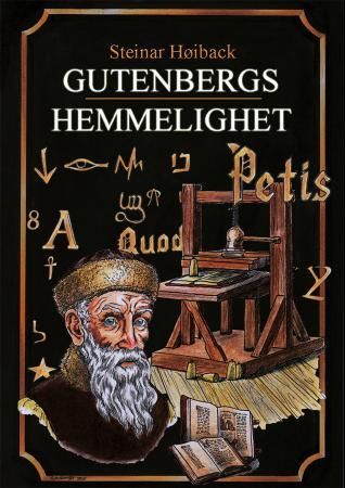 "Gutenbergs hemmelighet" av Steinar Høiback