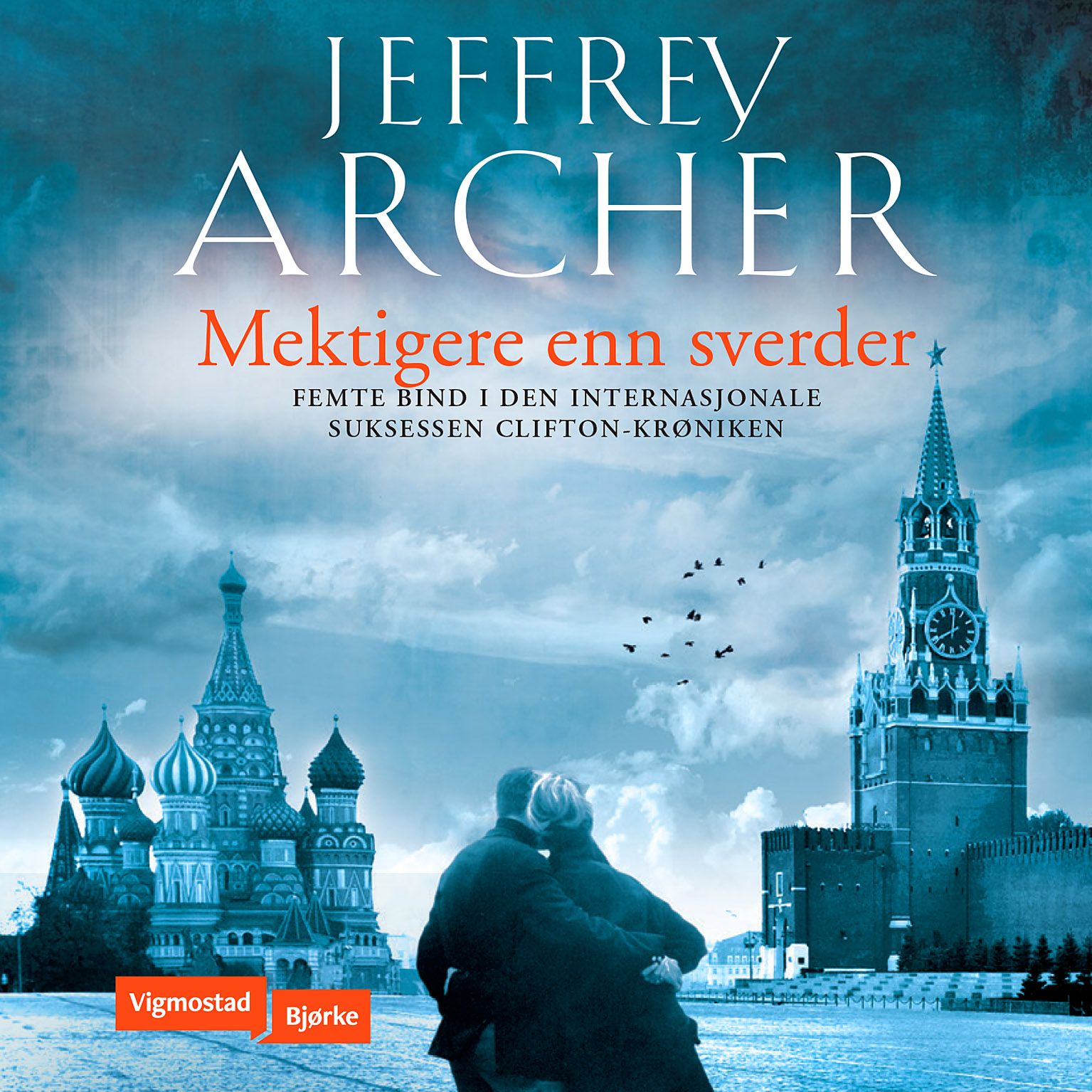 "Mektigere enn sverdet" av Jeffrey Archer