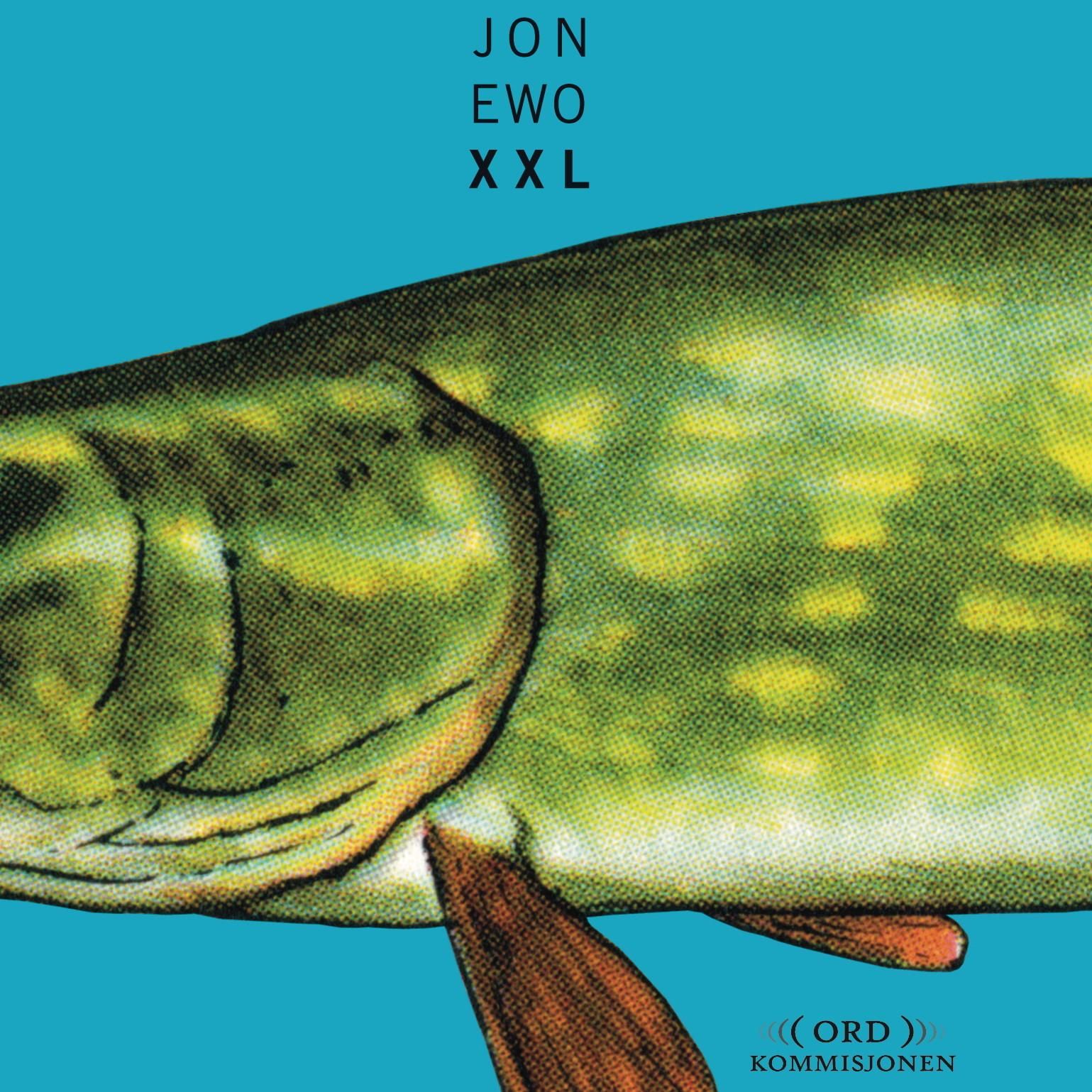 "XXL" av Jon Ewo