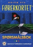 "Veien til førerkortet - spørsmålsbok" av Roar Horgen