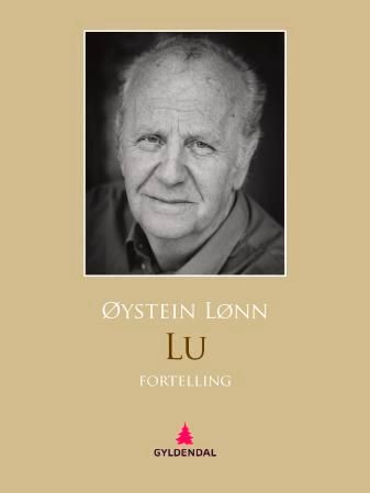 "Lu - fortelling" av Øystein Lønn