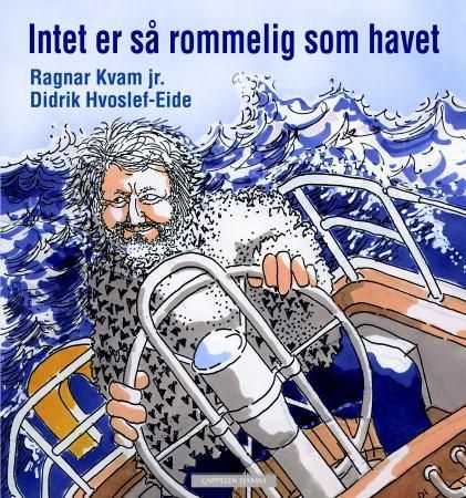 "Intet er så rommelig som havet" av Ragnar Kvam