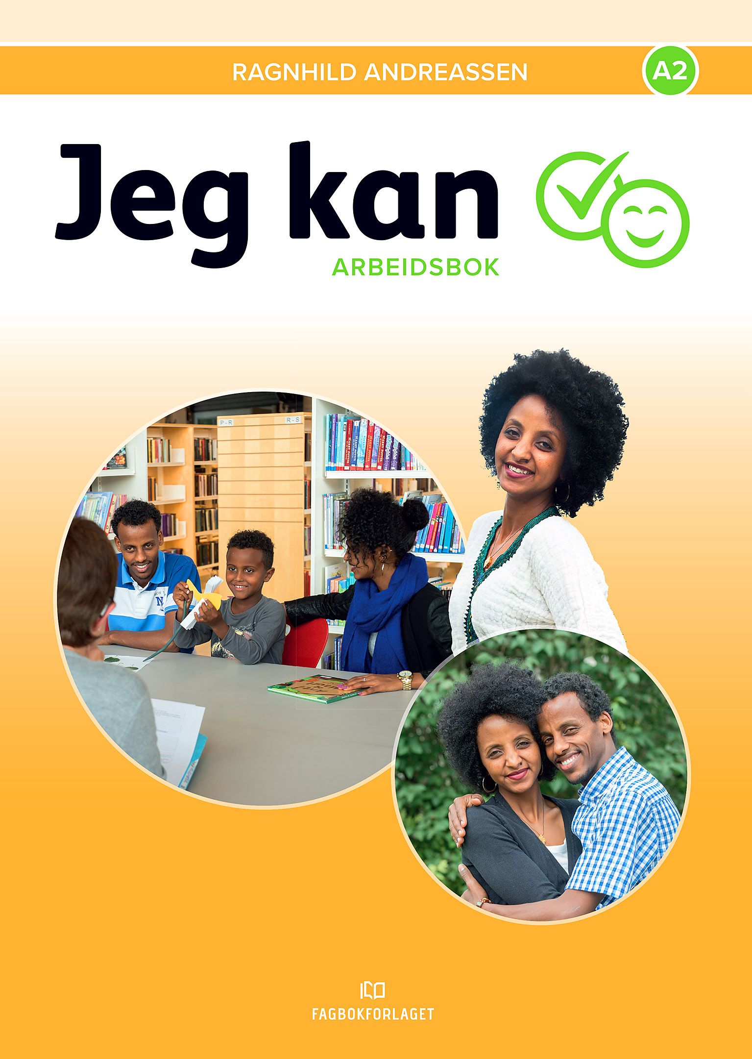 "Jeg kan, d-bok - Arbeidsbok A2 : nivå A2, spor 1 : norsk og samfunnskunnskap for voksne innvandrere" av Ragnhild Andreassen