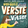 "Verdens aller aller ALLER verste vitser" av Marius Horn Molaug