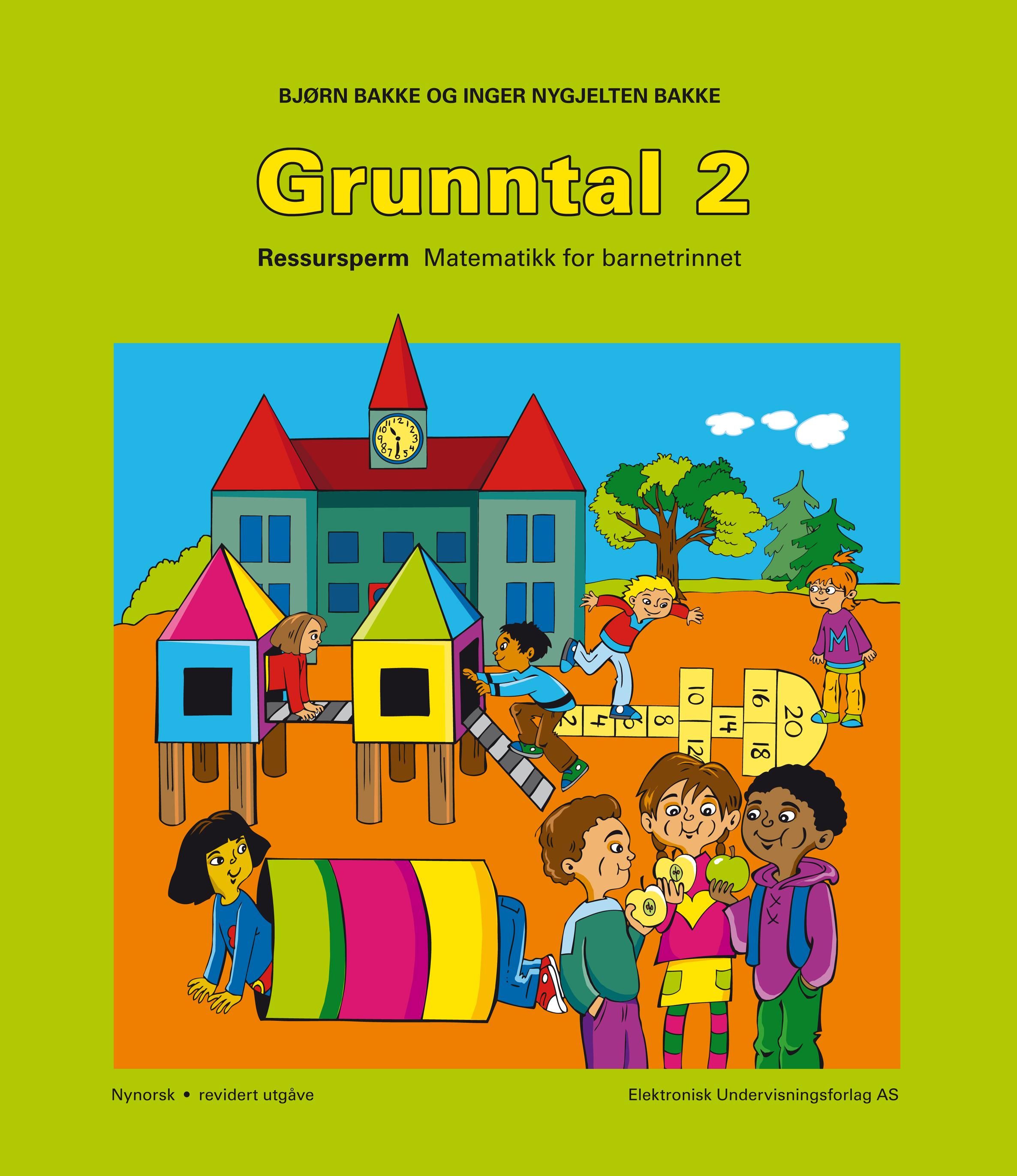 "Grunntal 2 - ressursperm : matematikk for barnetrinnet" av Bjørn Bakke