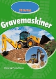 "Gravemaskiner" av David Glover