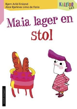 "Kaleido les - nivå 3 : Maia lager en stol" av Bjørn Arild Ersland