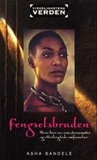 "Fengselsbruden" av Asha Bandele