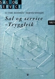 "Sal og service - tryggleik - studieretning sal og service, VKI" av Eli Fiske Antonsen