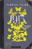 "1913 - århundrets sommer" av Florian Illies
