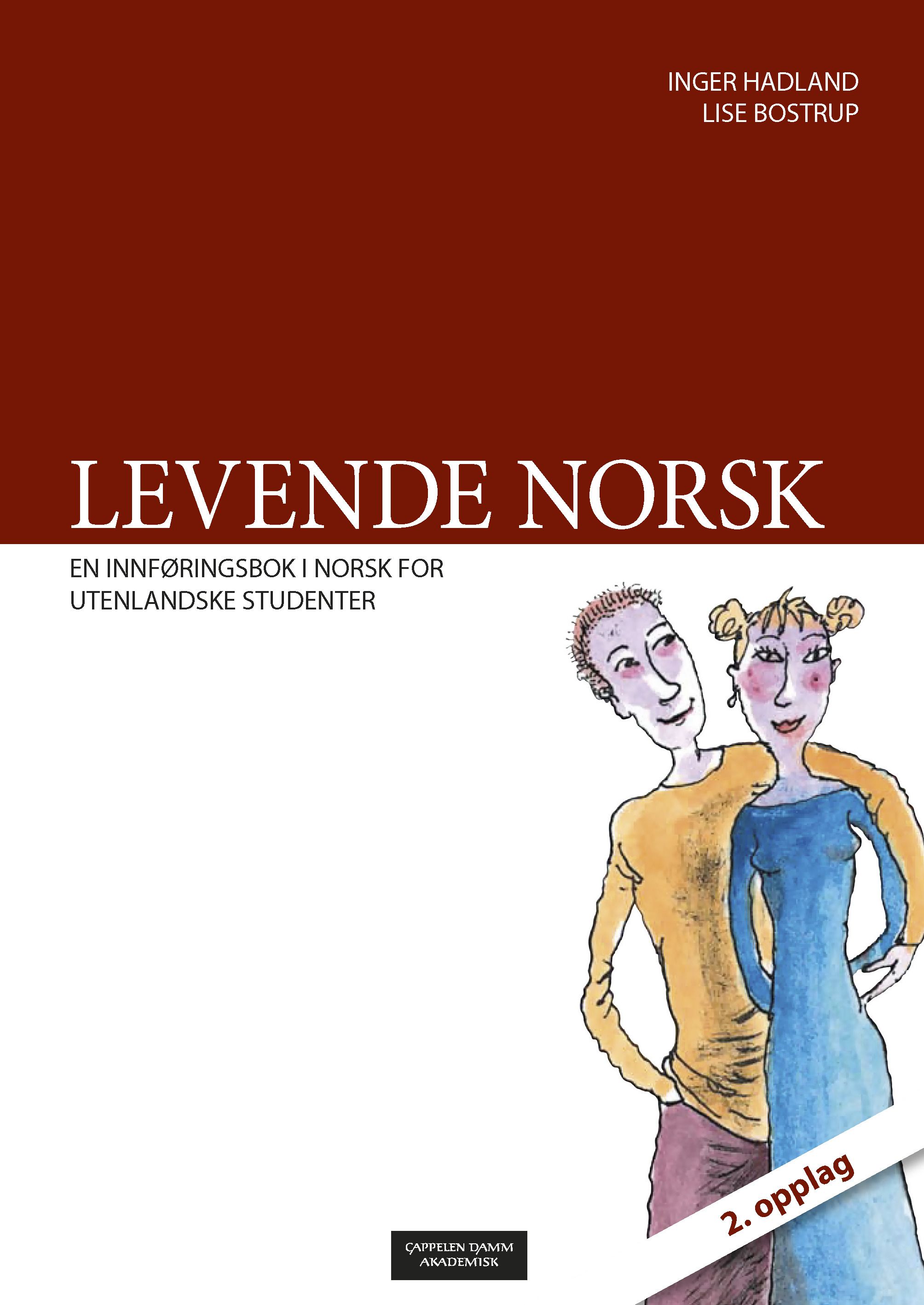"Levende norsk - en innføringsbok i norsk for utenlandske studenter" av Inger Egebakken