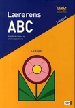 "Lærerens ABC - håndbok i lese- og skriveopplæring" av Liv Engen