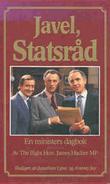 "Javel, statsråd - en ministers dagbok" av Jonathan Lynn