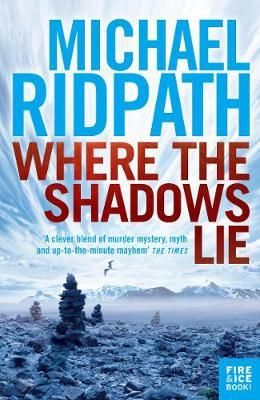 "Where the shadows lie" av Michael Ridpath