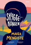 "Skyggekongen" av Maaza Mengiste