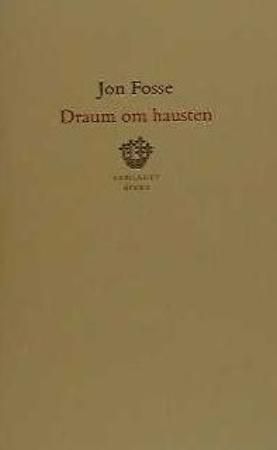 "Draum om hausten - skodespel" av Jon Fosse