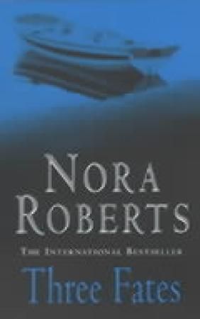 "Three fates" av Nora Roberts