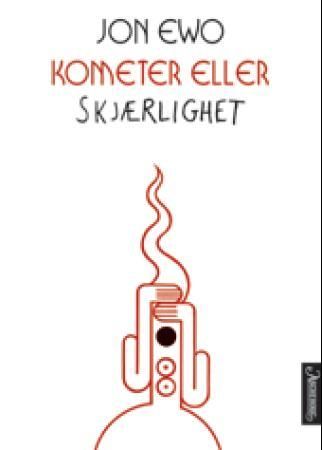 "Kometer eller skjærlighet - en fortelling som ikke klarer å bestemme seg" av Jon Ewo