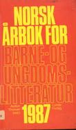 "Norsk årbok for barne- og ungdomslitteratur 1987" av Audun Thorsen