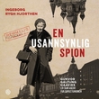 "En usannsynlig spion - Gunvor Galtung Haaviks liv som agent for Sovjetunionen" av Ingeborg Rygh Hjorthen